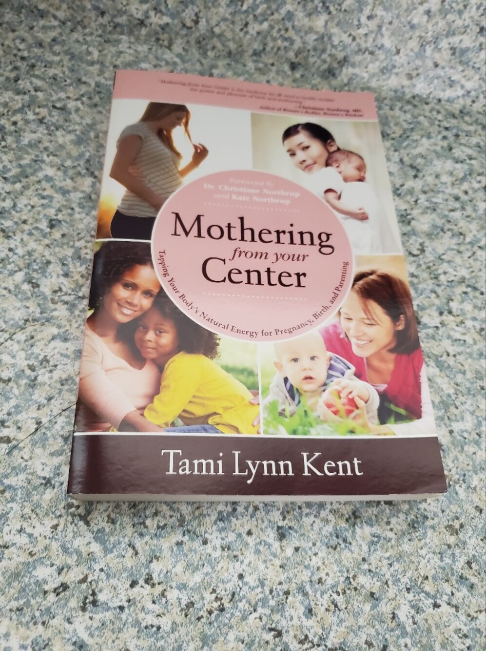Mothering From Your Center Tami Lynm Kent Like New Preowned Paperback
